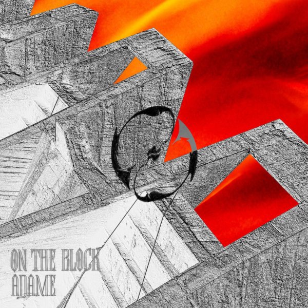 Adamé - On The Block