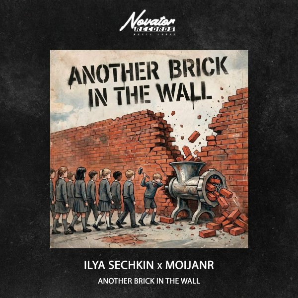 ILYA SECHKIN/MOIJANR - Another Brick In The Wall