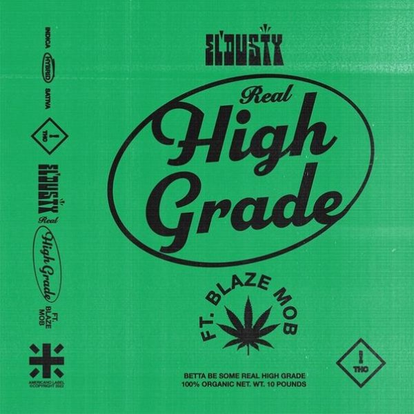 El Dusty &amp; Blaze Mob - Real High Grade