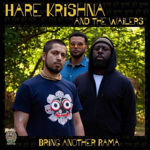 Hare Krishna And The Wailers - Bring Another Rama