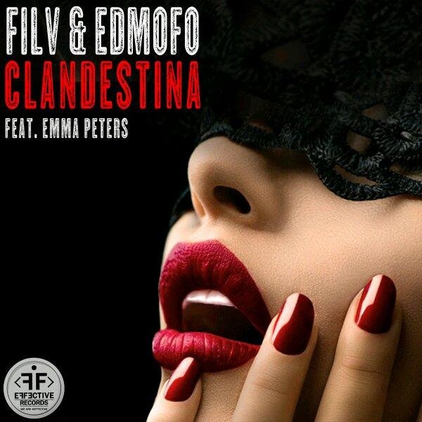 FILV &amp; Edmofo - Clandestina
