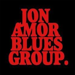 Jon Amor Blues Group - Holy Water