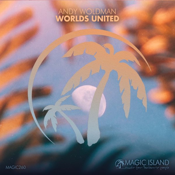 Andy Woldman - Worlds United