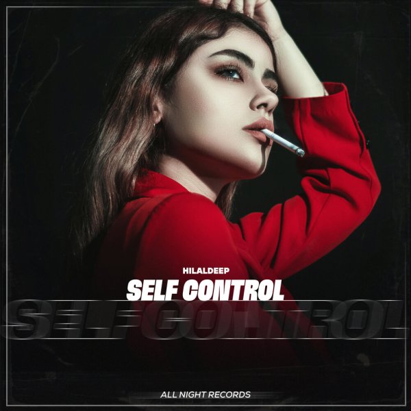 HilalDeep &amp; CruZ - Self Control