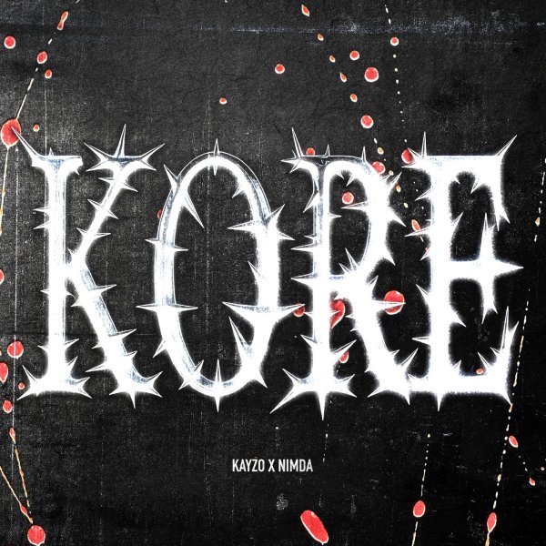 Kayzo &amp; Nimda - Kore