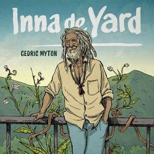 Inna De Yard &amp; Cedric Myton - Humanity