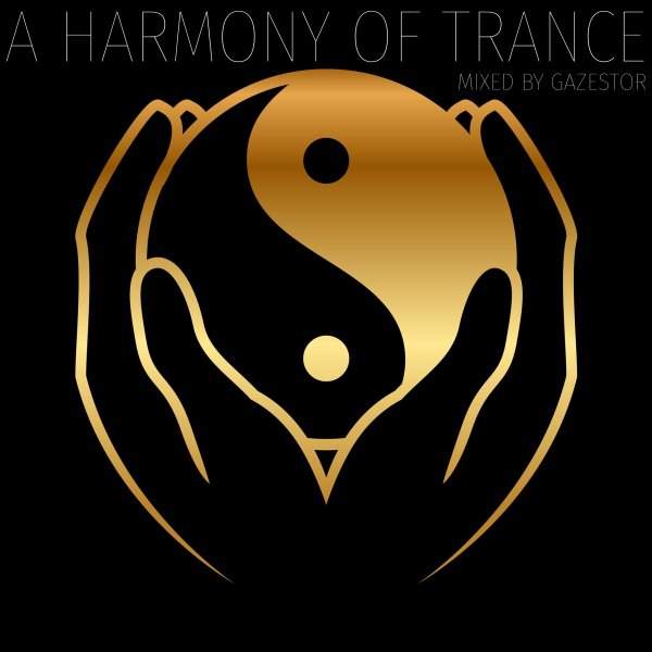 Gazestor - A Harmony Of Trance 068 (09.11.2025)