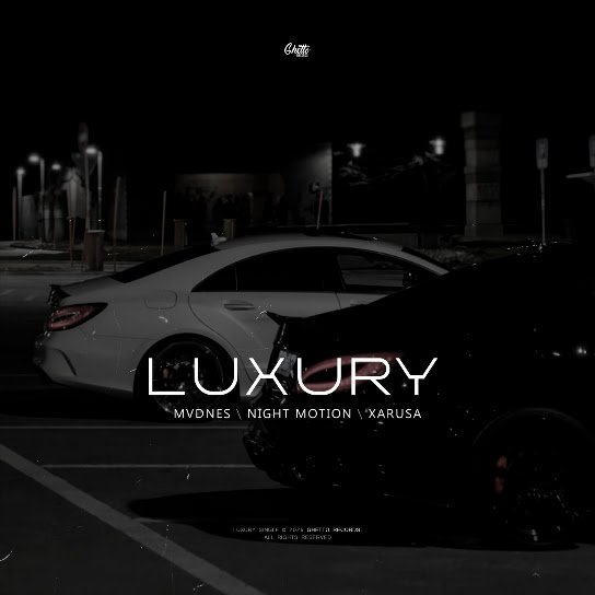 MVDNES, Night Motion &amp; xarusa - Luxury