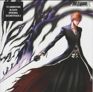 Bleach OST 2 Shiro Sagisu - Torn Apart