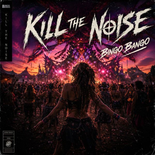 Bingo Bango - Kill The Noise
