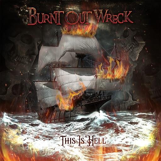 Burnt Out Wreck - Rock Hard Sticky Sweet
