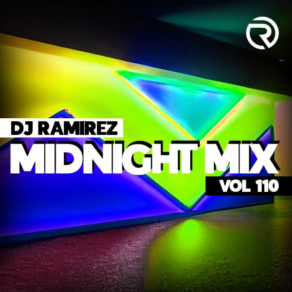 DJ Ramirez - Midnight Mix (Vol 110)