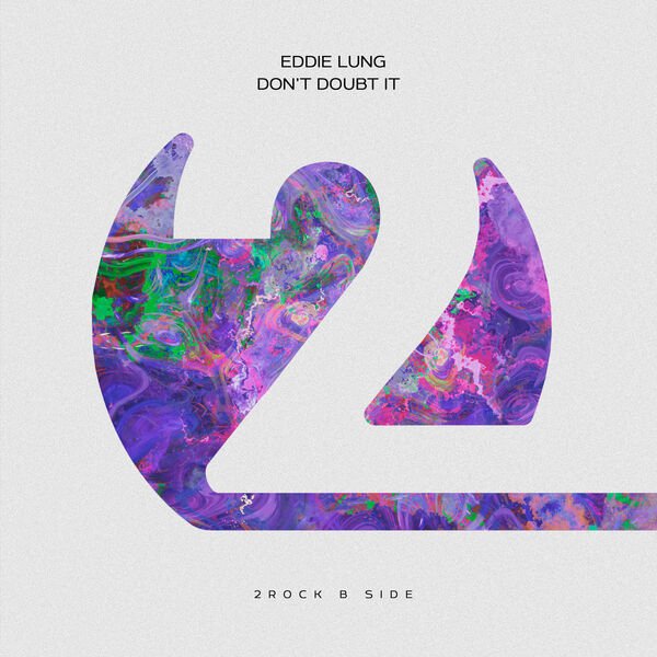 Eddie Lung - Don't Doubt It (Extended Mix)