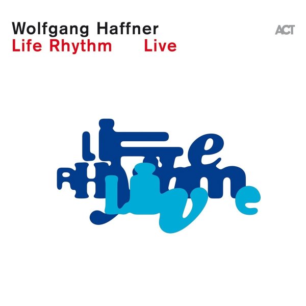 Wolfgang Haffner - On a Roll