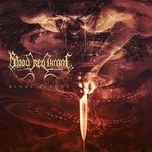Blood Red Throne - Blade Eulogy