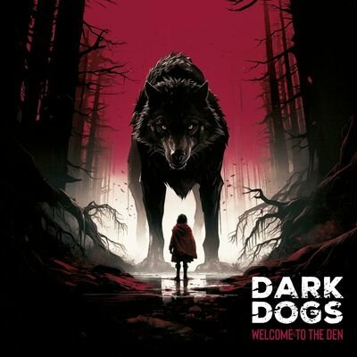 Dark Dogs - Die To Survive