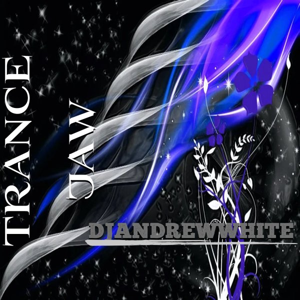 Dj AndreWWhite - TRANCEJAW 133