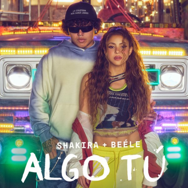Shakira &amp; Beéle - ALGO TÚ