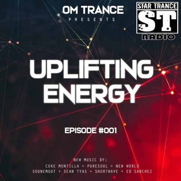 OM TRANCE - Uplifting Energy 001 [Star Trance Radio]