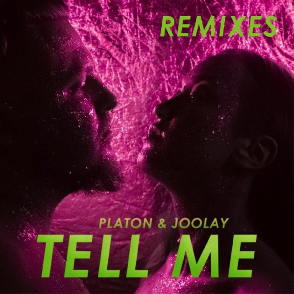 Platon &amp; Joolay - Tell Me (A-Mase Radio Mix)