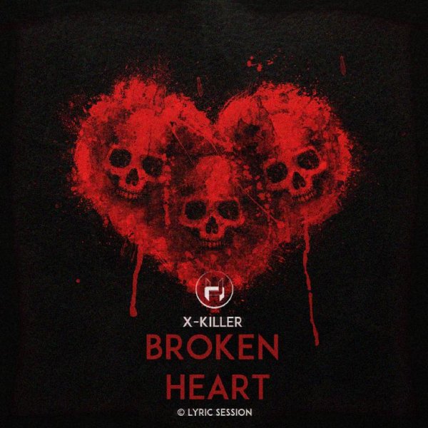 XKiller - Broken Heart Original Mix