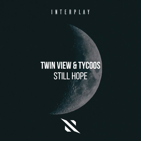 Twin View, Tycoos - Still Hope (Extended Mix)