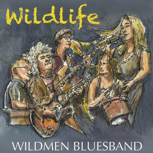 Wildmen bluesband - The blues ain't here to stay