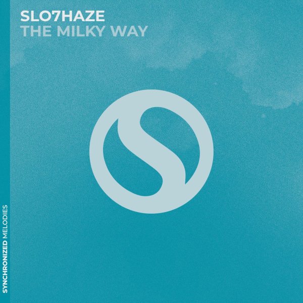 Slo7haze - The Milky Way