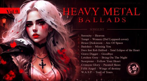 Sirenity, Scorpions,W.A.S.P - Greatest Heavy Metal Ballads Vol 9