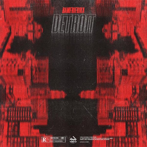 BAMFRIFRIKA - Detroit (Club Mix)