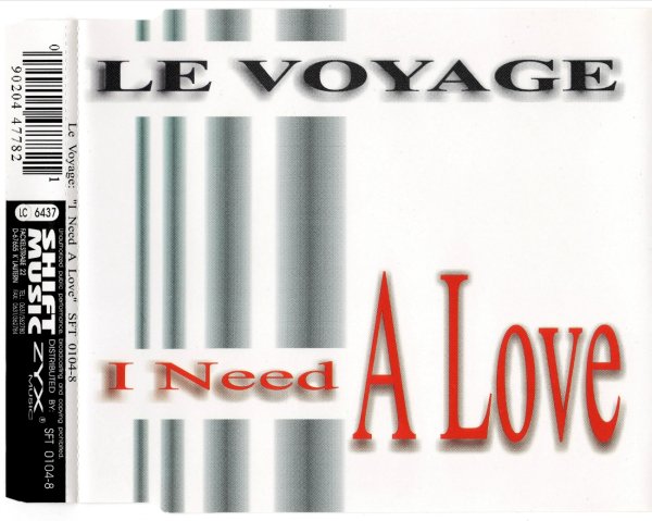 Le Voyage - I Need A Love (Extd. Edit)