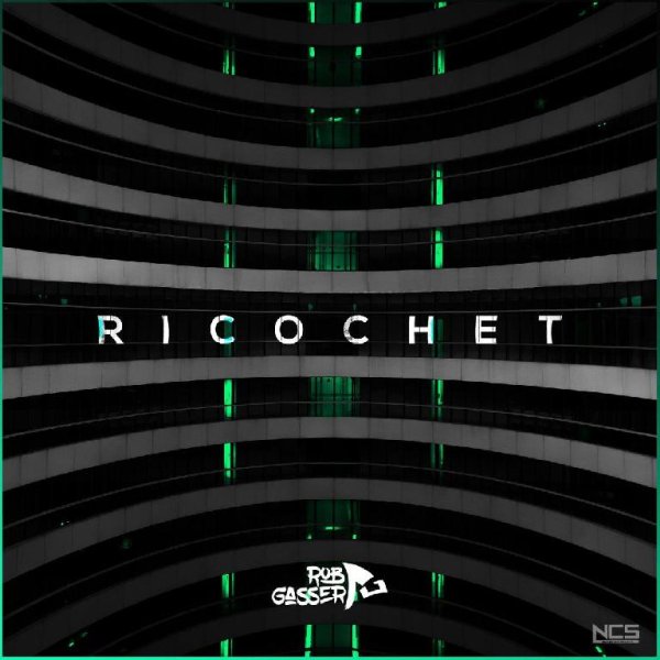 Rob Gasser - Ricochet