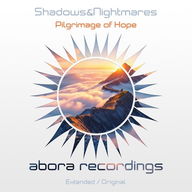 Shadows &amp; Nightmares - Pilgrimage of Hope (Extended Mix)