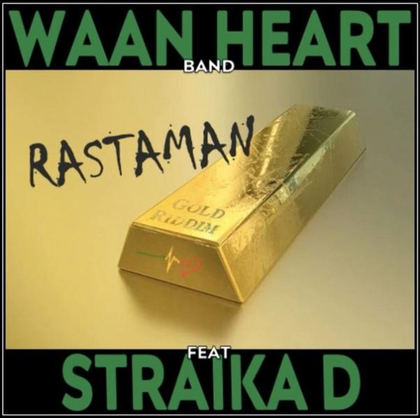 Waan Heart Band &amp; Straika D - Rastaman