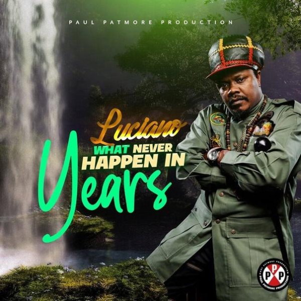 Luciano - What Never Happen In Years
