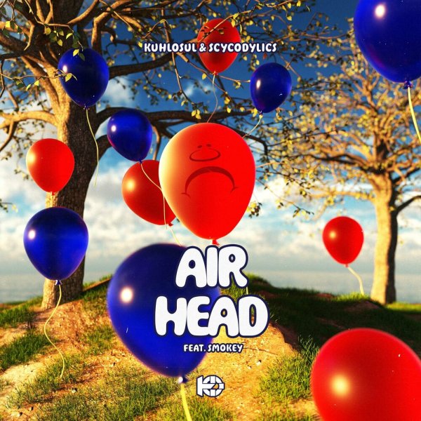 Kuhlosul/ Scycodylics/ Smokey - Airhead