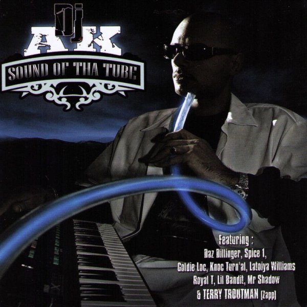 Dj AK - Sound of Tha Tube