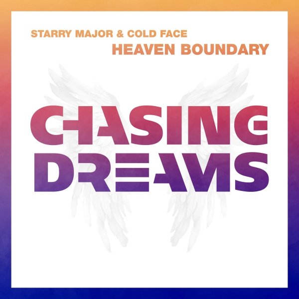 Starry Major &amp; Cold Face - Heaven Boundary