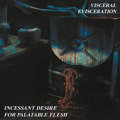 Visceral Evisceration - Gangling Menstrual Blood-Broth For Supper