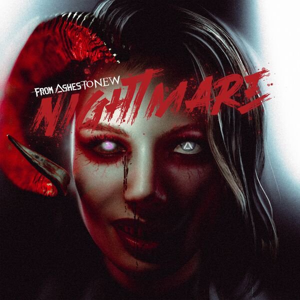 From Ashes To New - Nightmare