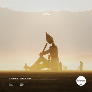 THANGU - FOCUS