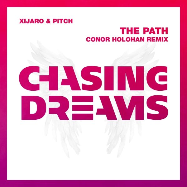 Xijaro &amp; Pitch - The Path (Conor Holohan Remix)