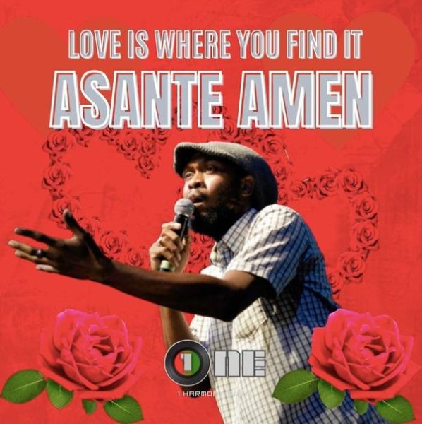 Asante Amen - Love Is Where You Find It