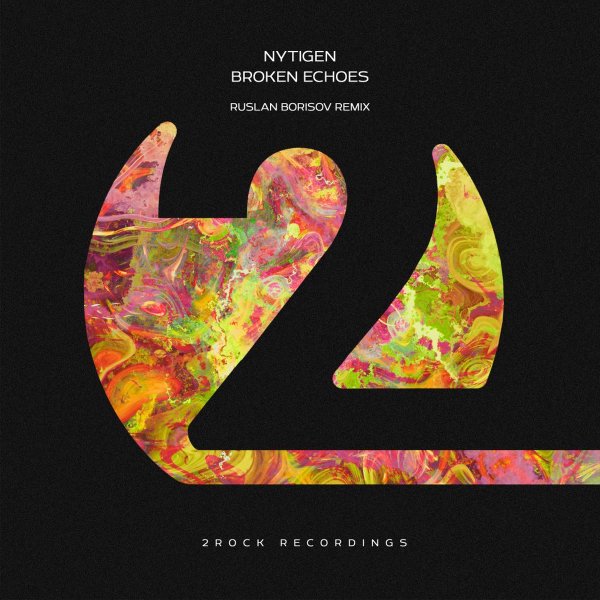 NyTiGen, Ruslan Borisov - Broken Echoes (Ruslan Borisov Remix)