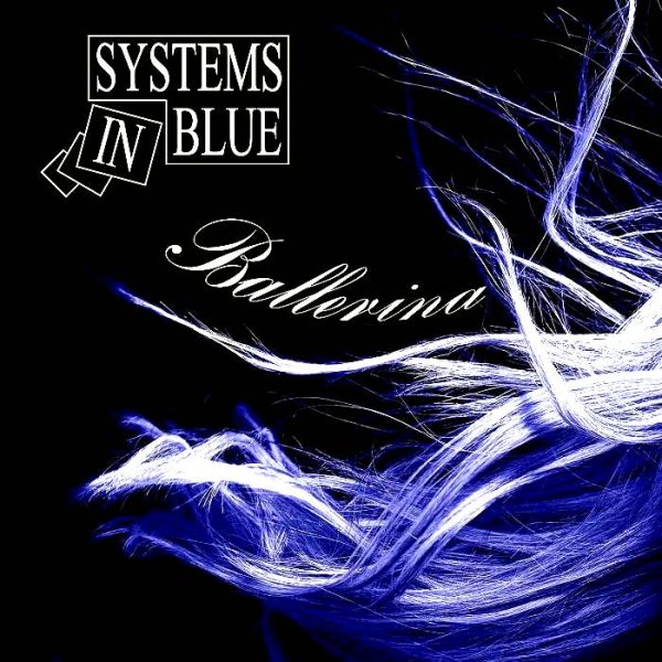 Systems In Blue - Ballerina [Karaoke Mix]