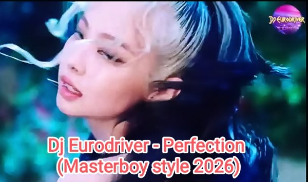 DJ Eurodriver - Perfection (Masterboy style 2026)
