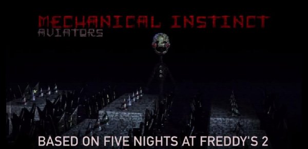 Неизвестный - Aviators  Mechanical Instinct Five Nights at Freddys 2 Song
