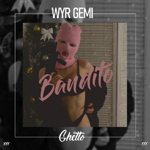 WYR GEMI - Bandito