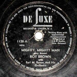 Roy Brown - Mighty, Mighty Man