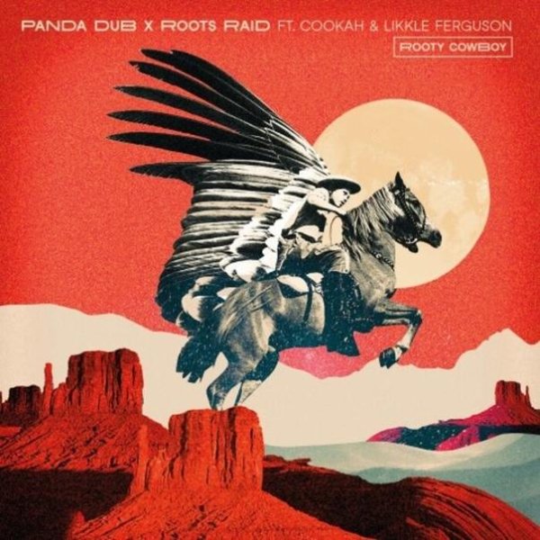 Panda Dub &amp; Roots Raid - Rooty Step Cowboy (Panda Dub Version)
